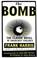 Cover of: The bomb