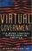 Cover of: Virtual government
