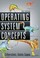 Cover of: Operating System Concepts
