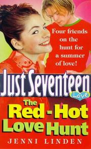 Cover of: The Red-Hot Love Hunt (Just Seventeen) by Jenni Linden