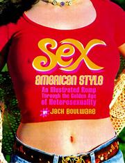Cover of: Sex, American Style: An Illustrated Romp Through the Golden Age of Heterosexuality