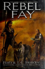 Cover of: Rebel Fay by Barb Hendee