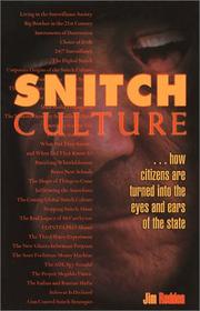 Cover of: Snitch Culture: How Citizens are Turned into the Eyes and Ears of the State