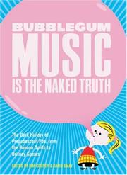 Cover of: Bubblegum Music Is the Naked Truth by 