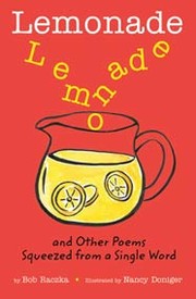 Cover of: Lemonade, and other poems squeezed from a single word