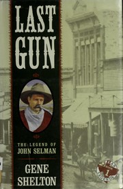 Cover of: Last gun | Gene Shelton