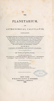 Cover of: The planetarium, and astronomical calculator ... | Tobias Ostrander