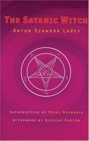 Cover of: The Satanic Witch (LaVey, Anton)