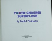 Cover of: Tooth-Gnasher Superflash by Daniel Manus Pinkwater