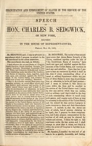 Cover of: Speech of Hon. Charles B. Sedgwick, of New York, delivered in the House of Representatives, Friday, May 23, 1862