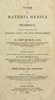 Cover of: A system of materia medica and pharmacy: including translations of the Edinburgh, London, and Dublin pharmacopoeias.