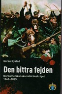 Cover of: Den bittra fejden: nordamerikanska inbördeskriget 1861-1865