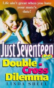 Cover of: Double-Cross Dilemma (Just Seventeen)