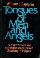 Cover of: Tongues of Men and Angels by William J. Samarin