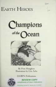 Cover of: Earth heroes: champions of the oceans