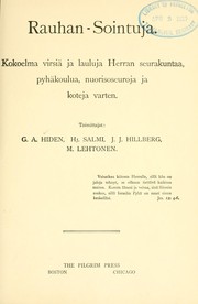 Cover of: Rauhan-sointuja: kokoelma virsiä ja lauluja Herran seurakuntaa, pyhäkoulua, nuorisoseuroja ja koteja varten