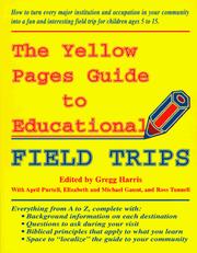 Cover of: The Yellow Pages Guide to Educational Field Trips