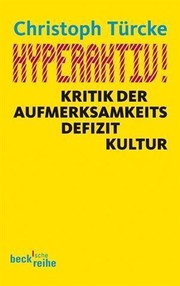 Cover of: Hyperaktiv!: Kritik der Aufmerksamkeitsdefizitkultur