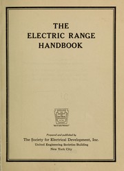 The electric range handbook ... by Society for electrical development, inc., New York. [from old catalog]