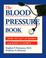 Cover of: The Blood Pressure Book