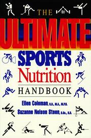 Cover of: The ultimate sports nutrition handbook by Ellen Coleman