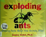 Cover of: Exploding ants: amazing facts about how animals adapt
