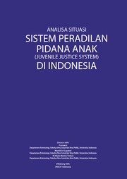 Cover of: Analisa situasi sistem peradilan pidana anak (juvenile justice system) di Indonesia