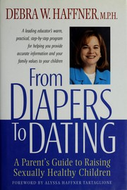 Cover of: From diapers to dating by Debra Haffner