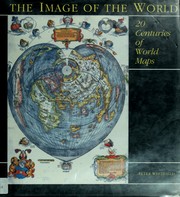 Cover of: The image of the world: 20 centuries of world maps