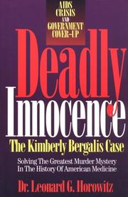 Cover of: Deadly innocence: solving the greatest murder mystery in the history of American medicine