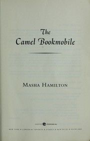 Cover of: The camel bookmobile | Masha Hamilton