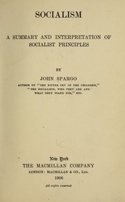 Cover of: Socialism: a summary and interpretation of socialist principles