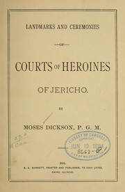 Cover of: Landmarks and ceremonies of Courts of Heroines of Jericho by Moses Dickson