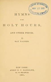 Cover of: Hymns of my holy hours: and other pieces