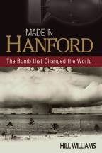 Made in Hanford by Hill Williams