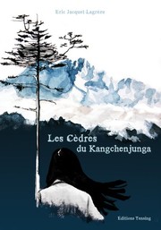Les cèdres du Kangchenjunga by Eric Jacquet-Lagreze