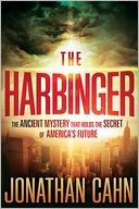 Cover of: The Harbinger: The ancient mystery that holds the secret of America's future