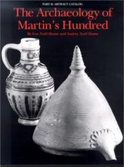 The archaeology of Martin's Hundred by Ivor Noël Hume