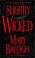 Cover of: Slightly Wicked