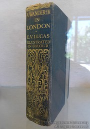 Cover of: A Wanderer in London by E. V. Lucas