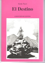 Cover of: El destino: Collección de cuentos