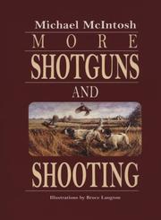 Cover of: More shotguns and shooting