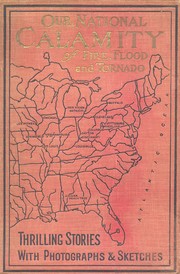 Cover of: Our National Calamity of Fire, Flood and Tornado by Logan Marshall