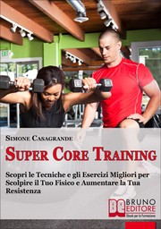 Cover of: Super Core Training by Simone Casagrande