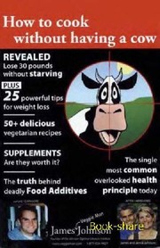 Cover of: How to Cook without Having a Cow by James Johnson