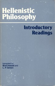 Hellenistic Philosophy by Brad Inwood, L.P. Gerson