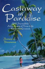 Cover of: Castaway in paradise by James C. Simmons, James C. Simmons