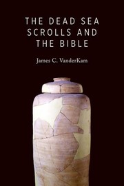 Cover of: The Dead Sea scrolls and the Bible