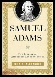 Cover of: Samuel Adams by John K. Alexander