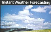 Cover of: Instant Weather Forecasting